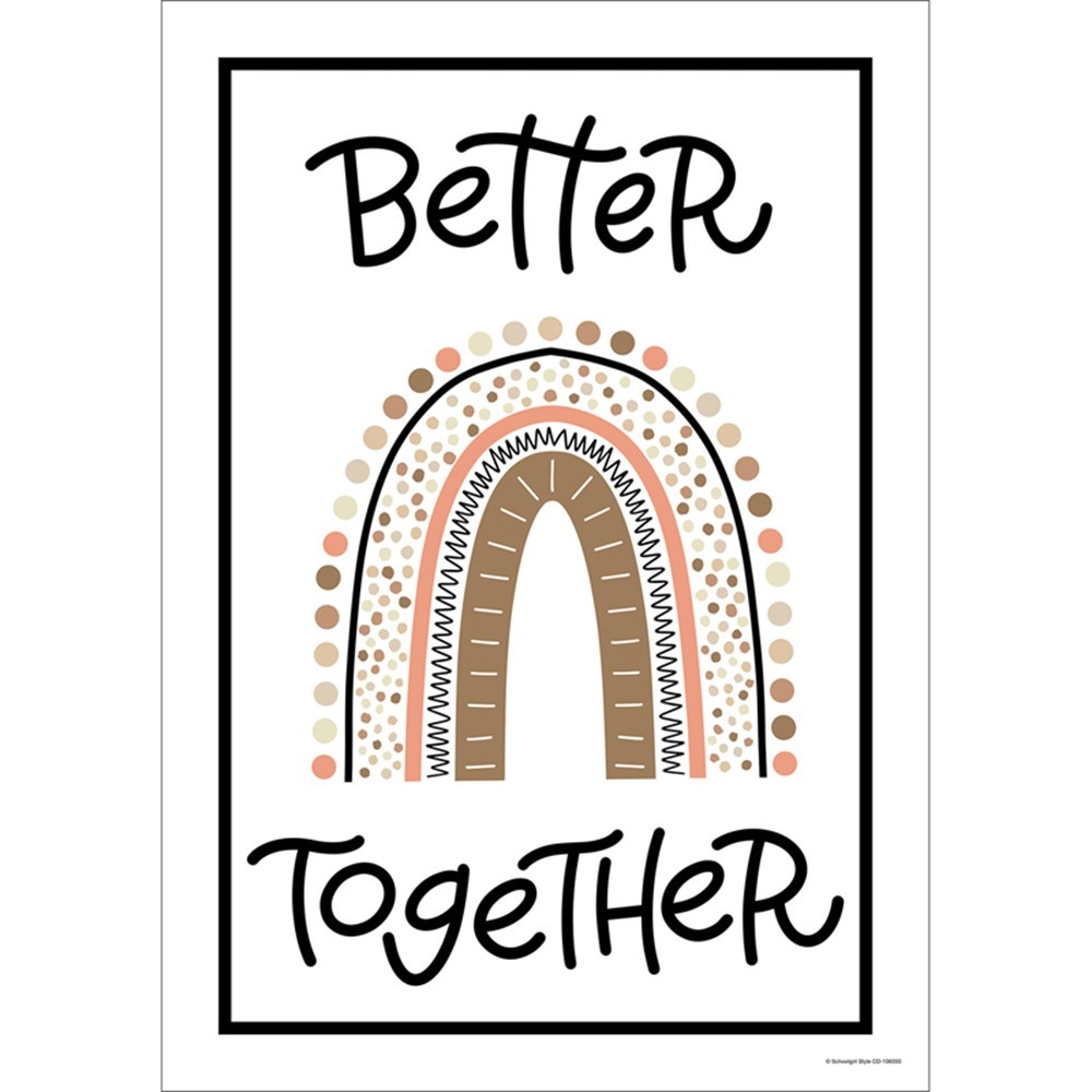 Simply Stylish Better Together Poster - CD-106050 | Carson Dellosa Education | Classroom Theme