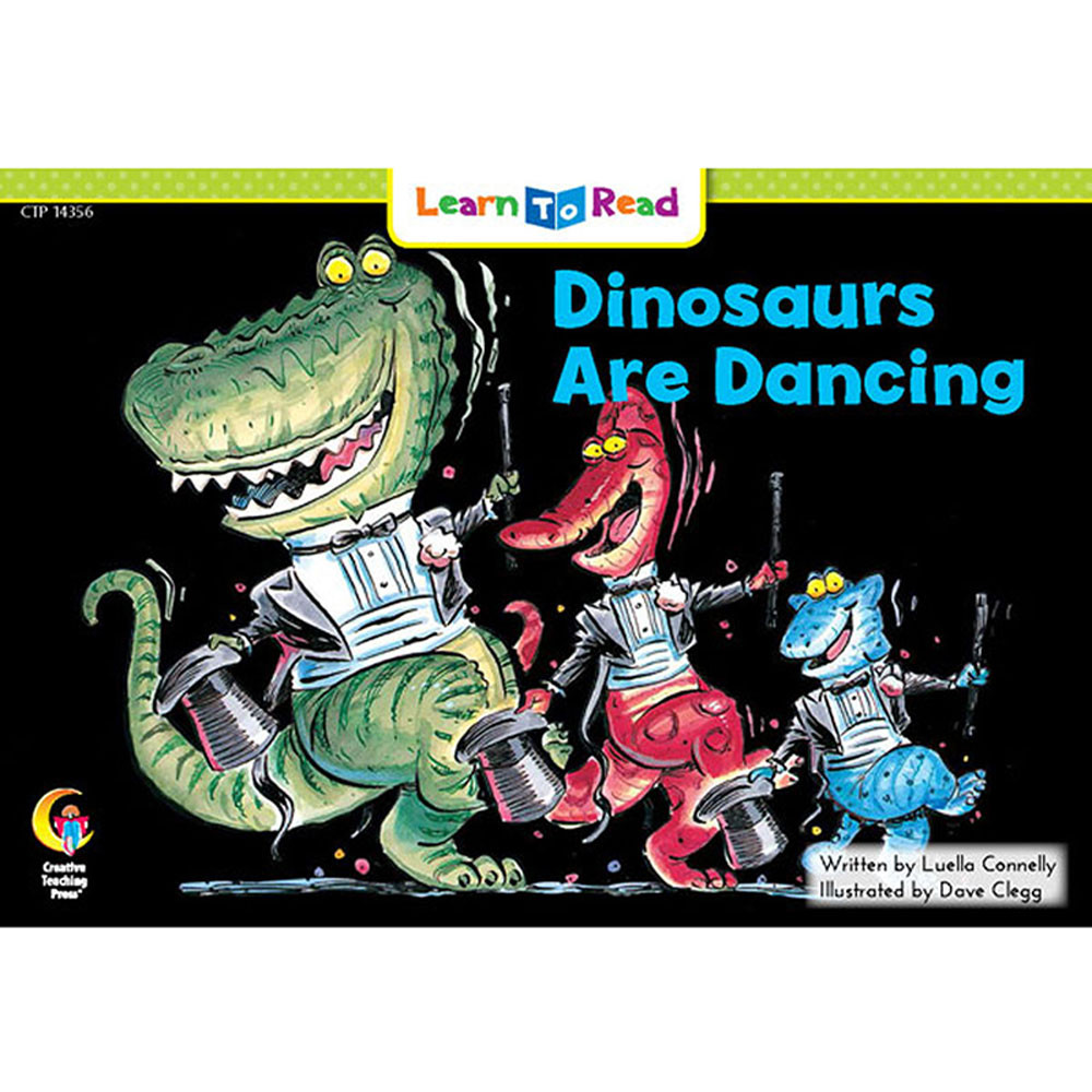 CTP14356 - Dinosaurs Are Dancing Learn To Read in Learn To Read Readers