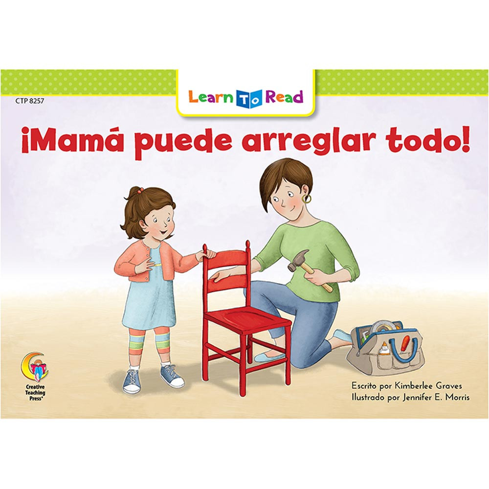 CTP8257 - Mama Puede Arreglar Todo - Mom Can Fix Anything in Books