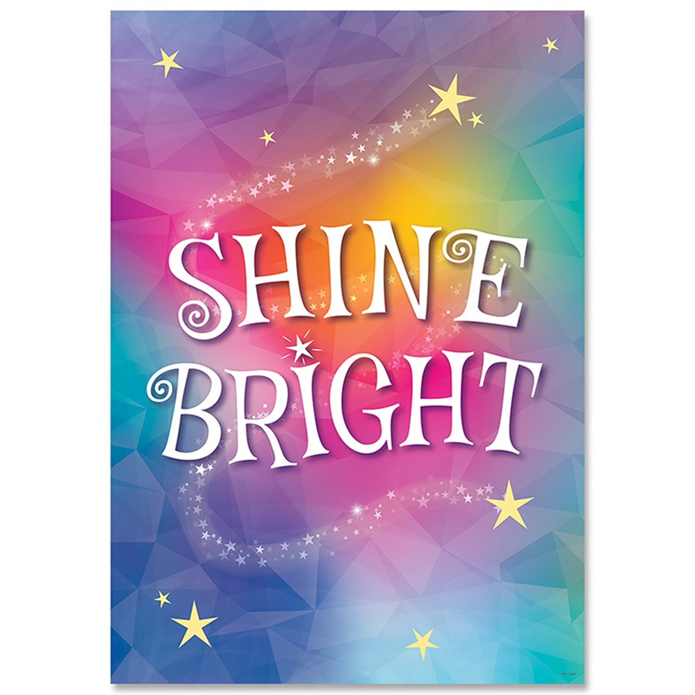 CTP8710 - Shine Bright Mystical Magical Inspire U Poster in Inspirational