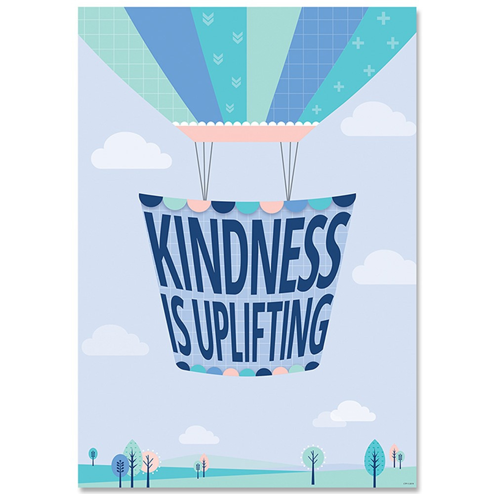 CTP8714 - Kindness Is Uplifting Calm & Cool Inspire U Poster in Inspirational