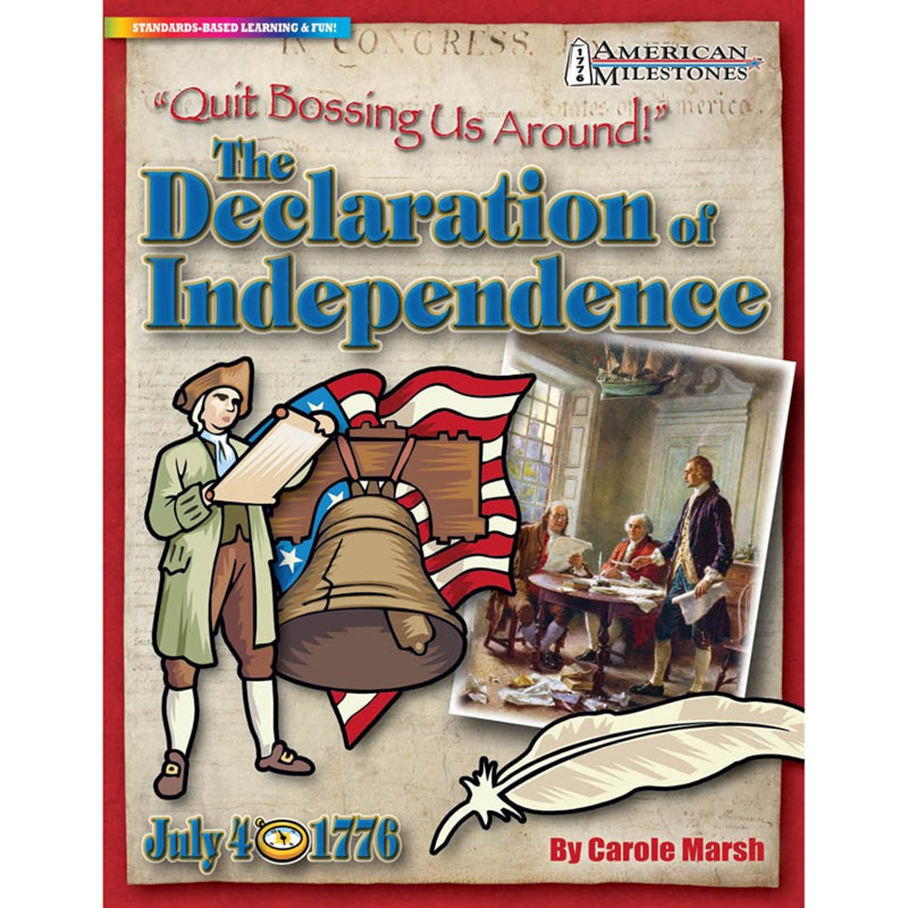 GAL0635026805 - Quit Bossing Us Around The Declaration Of Independence in Social Studies