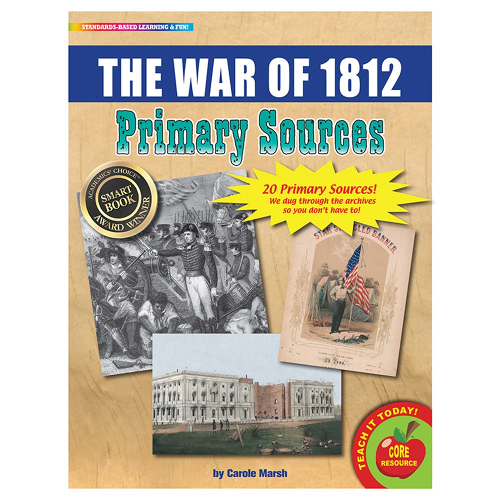 GALPSPWAR - Primary Sources War Of 1812 in History