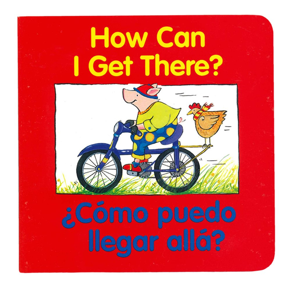 How Can I Get There?, cómo Puedo Llegar Allá? Bilingual Board Book - HC-9780618169344 | Harper Collins Publishers | Books