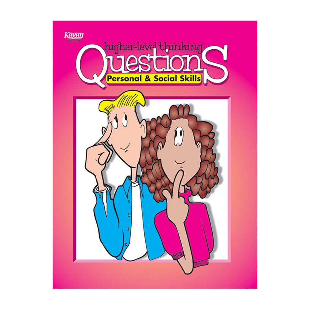 KA-BQP - Gr 3-12 Personal & Social Skills Higher Level Thinking Questions in Classroom Activities