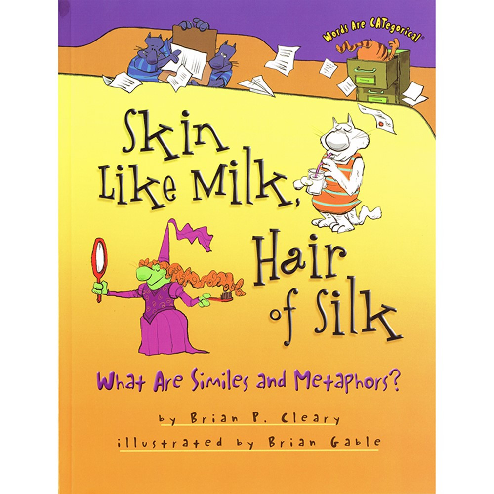 LPB0761339450 - Skin Like Milk Hair Of Silk What Are Smiles And Metaphors in Classroom Favorites