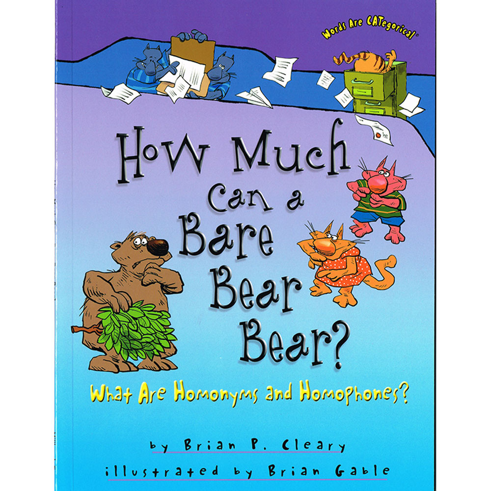 LPB0822567105 - Words Are Categorical How Much Can A Bare Bear Bear What Are Homonyms in Classroom Favorites