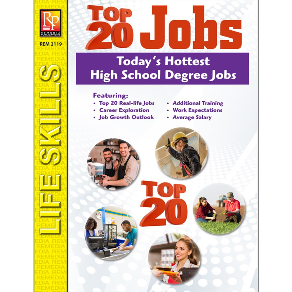 The Top 20 Jobs Series: Today's Hottest High School Degree Jobs - REM2119 | Remedia Publications | Self Awareness