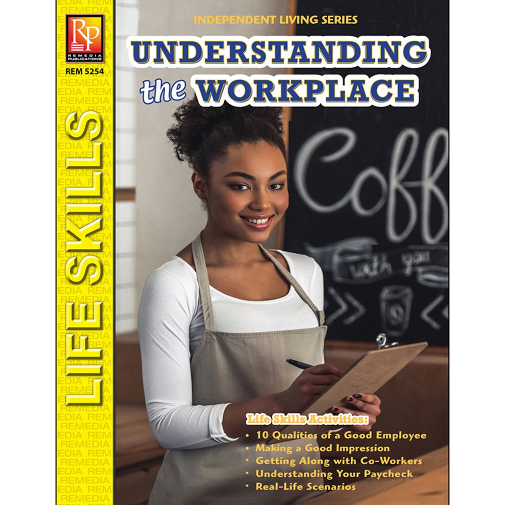 Independent Living Series: Understanding The Workplace - REM5254 | Remedia Publications | Self Awareness