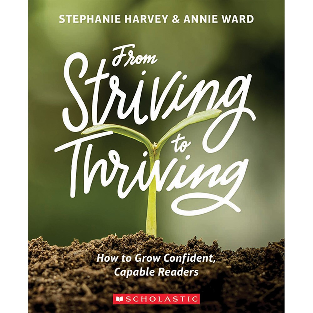 From Striving to Thriving - SC-805196 | Scholastic Teaching Resources | Language Skills