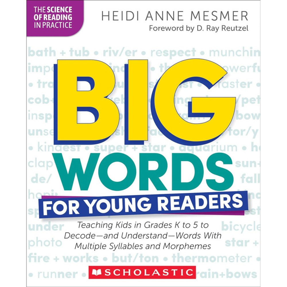 Big Words for Young Readers Professional Book - SC-9781546113867 | Scholastic Teaching Resources | Reference Materials