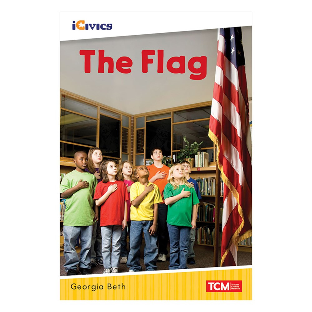 iCivics Readers The Flag Nonfiction Book Nonfiction Book - SEP121650 | Shell Education | Social Studies