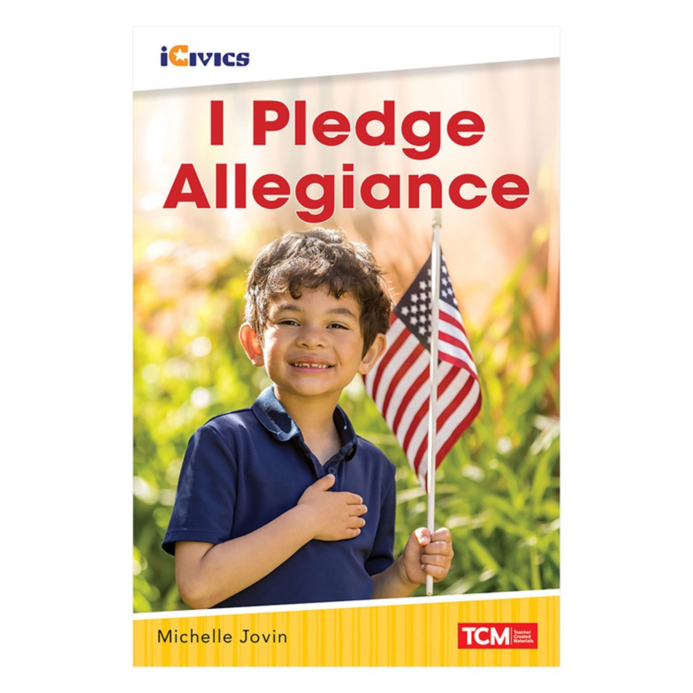 iCivics Readers I Pledge Allegiance Nonfiction Book Nonfiction Book - SEP121652 | Shell Education | Social Studies