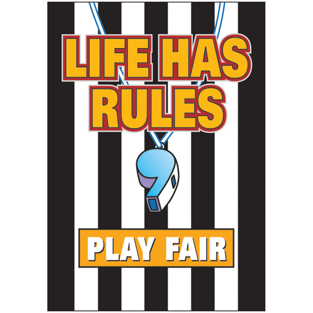 T-A63111 - Poster Life Has Rules Play Fair in Motivational
