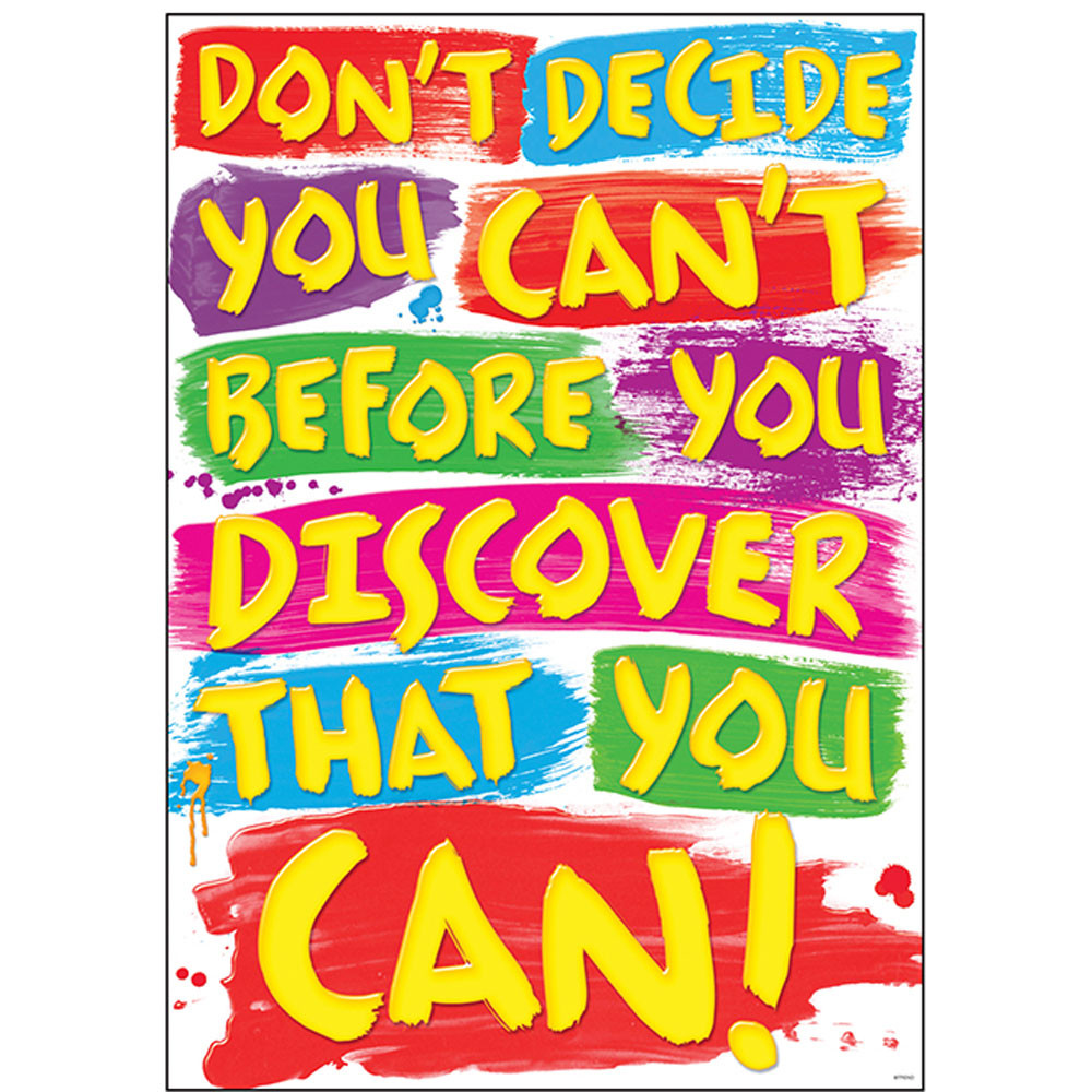 T-A67376 - Dont Decide You Cant Poster in Motivational