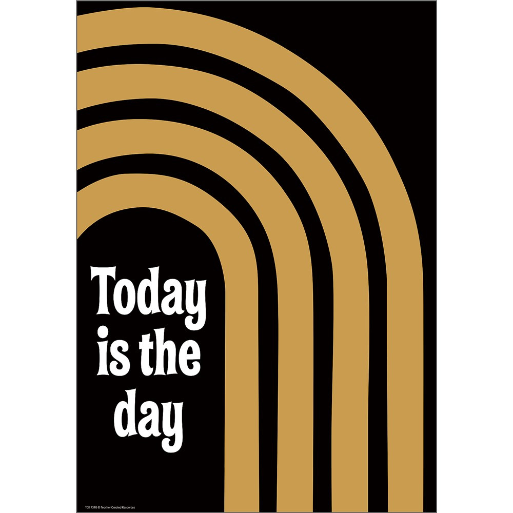 Today is the Day Positive Poster - TCR7398 | Teacher Created Resources | Deco: Charts, Posters