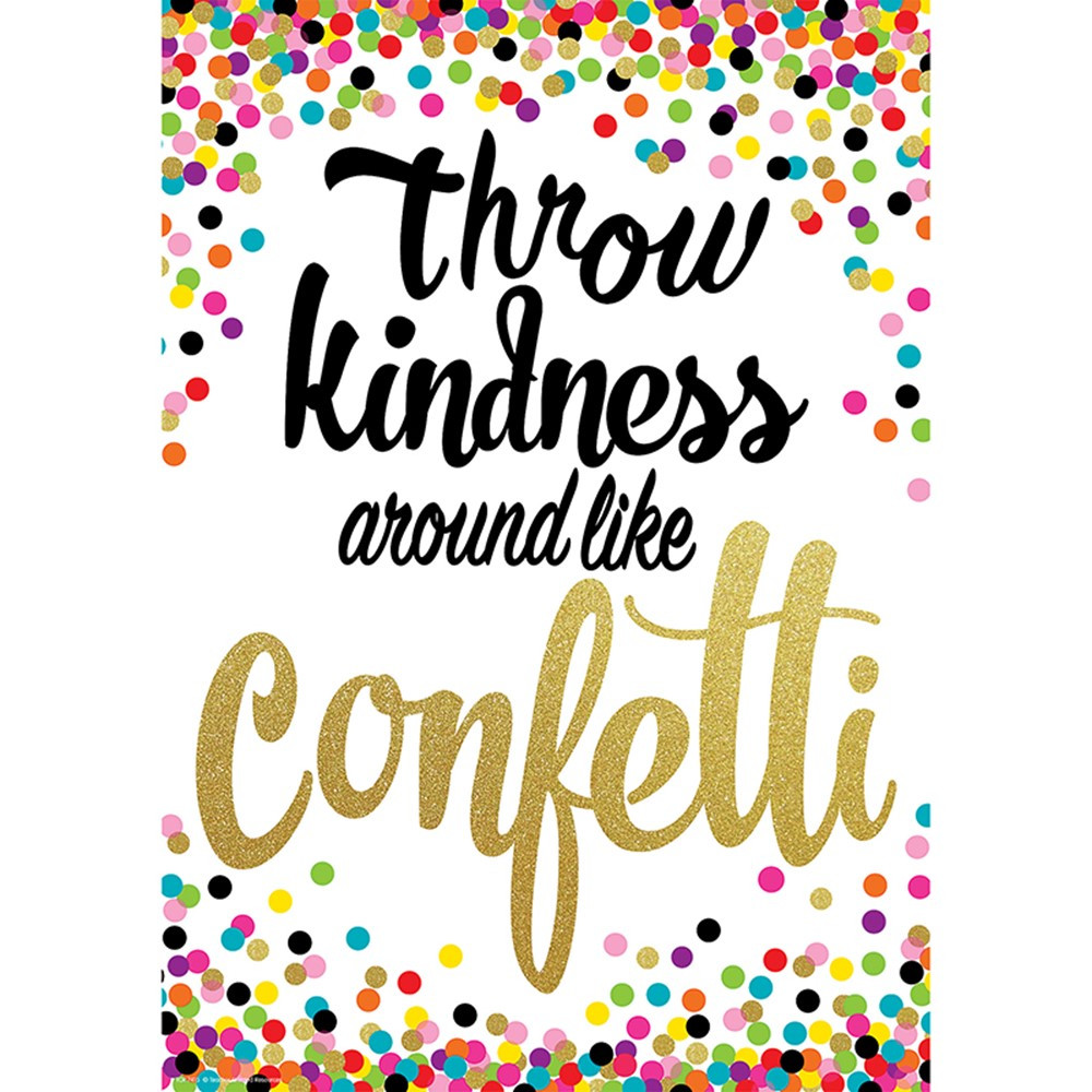 TCR7415 - Throw Kindness Like Confetti Poster Positive in Inspirational