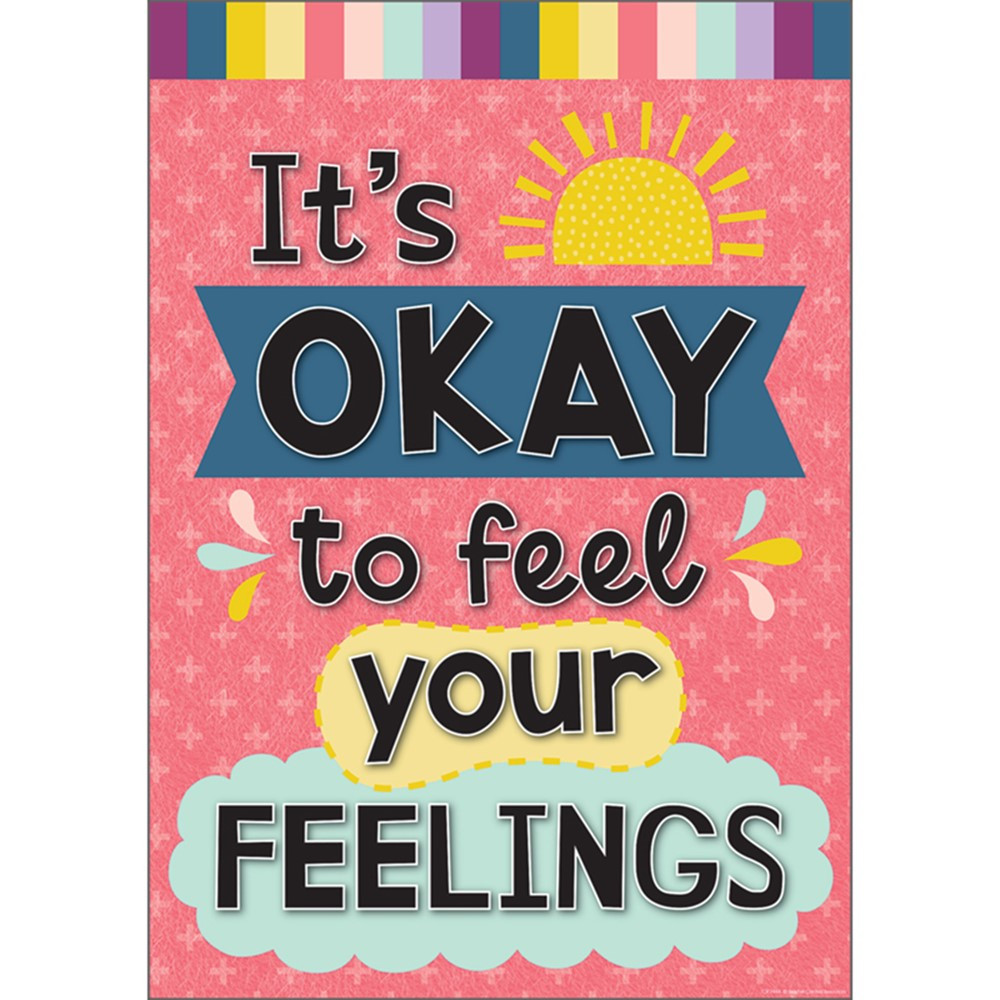 Its Okay to feel Your Feelings Positive Poster, 13-3/8 x 19" - TCR7444 | Teacher Created Resources | Inspirational"