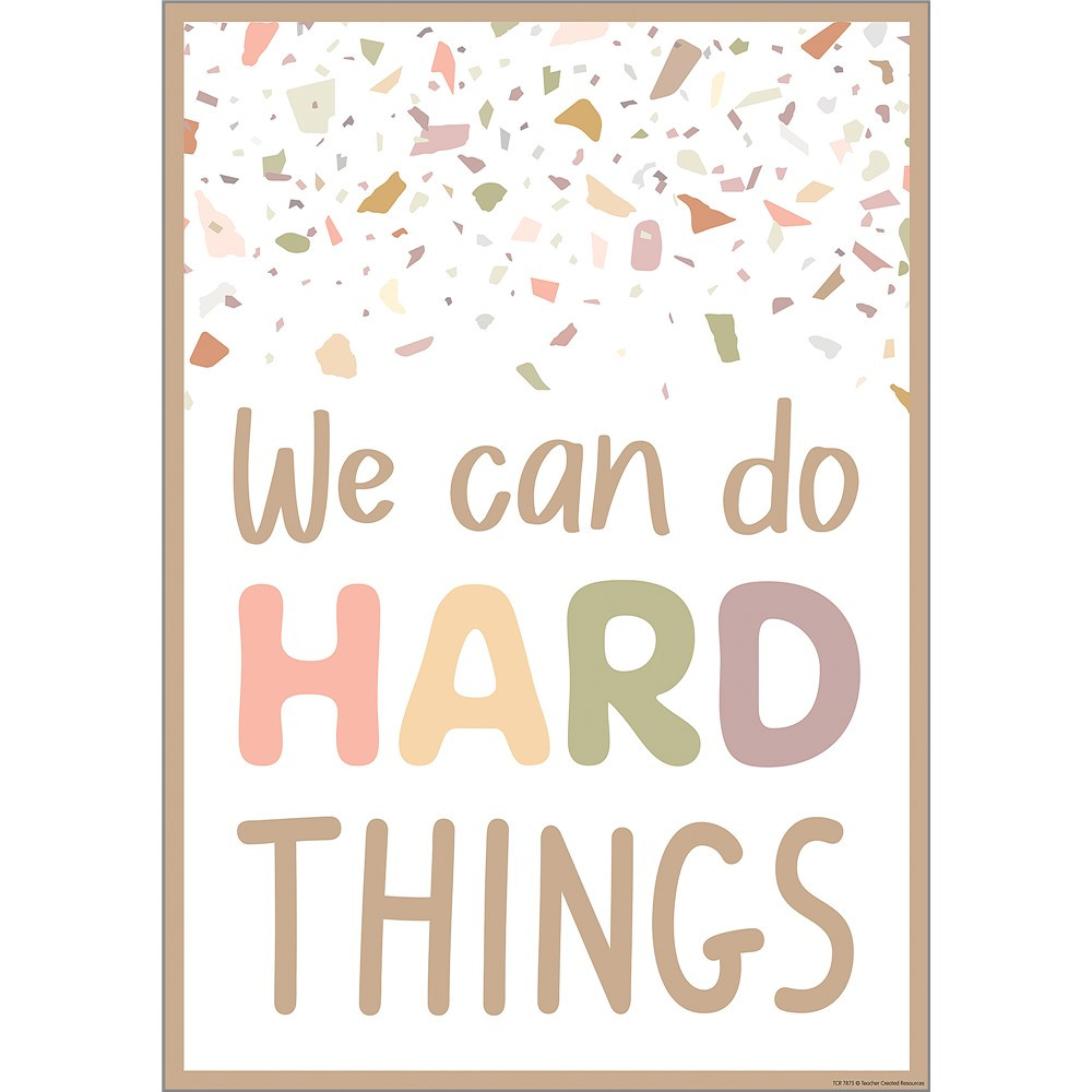 We Can Do Hard Things Positive Poster - TCR7875 | Teacher Created Resources | Deco: Charts, Posters