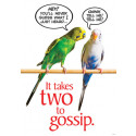 T-A67393 - It Takes Two To Gossip Poster in Motivational