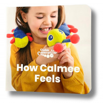 How Calmee Feels - CCJ3020080101 | The Calm Caterpillar | Self Awareness