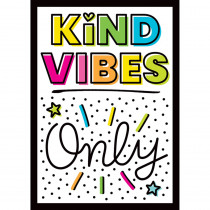 Kind Vibes Only Poster - CD-106043 | Carson Dellosa Education | Classroom Theme