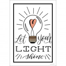 Simply Stylish Let Your Light Shine Poster - CD-106049 | Carson Dellosa Education | Classroom Theme