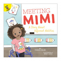 Meeting Mimi A Story About Different Abilities - CD-9781731604224 | Carson Dellosa Education | Classroom Favorites