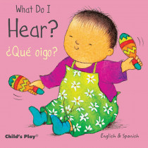 What Do I Hear? / Qué oigo? Board Book - CPY9781846437243 | Childs Play Books | Books