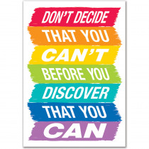 CTP0313 - Dont Decide That You Cant  Inspire U Poster - Paint in Motivational