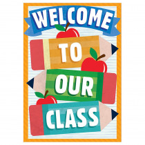Welcome to Our Class Pencils Poster, 13 x 19" - EU-837549 | Eureka | Classroom Theme"