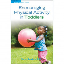 Encouraging Physical Activity in Toddlers - GR-10056 | Gryphon House | Resources