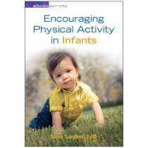 Encouraging Physical Activity in Infants - GR-10057 | Gryphon House | Resources