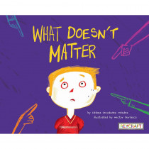 What Doesn't Matter - NL-5673 | Newmark Learning | Classroom Favorites