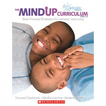 The MindUP Curriculum: Grades 3-5 - SC-526713 | Scholastic Teaching Resources | Books