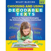 Choosing and Using Decodable Texts - SC-708296 | Scholastic Teaching Resources | Phonics