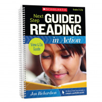 Next Step Guided Reading in Action Grades 3 & Up Revised Edition - SC-821735 | Scholastic Teaching Resources | Reference Materials