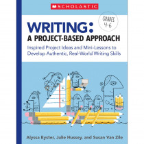 Writing Project-Based Approach - SC-846720 | Scholastic Teaching Resources | Writing Skills