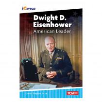 iCivics Readers Dwight D. Eisenhower: American Leader Nonfiction Book - SEP121660 | Shell Education | Social Studies