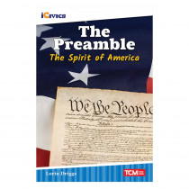 iCivics Readers The Preamble: The Spirit of America Nonfiction Book - SEP121673 | Shell Education | Social Studies