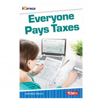 iCivics Readers Everyone Pays Taxes Nonfiction Book - SEP121674 | Shell Education | Social Studies