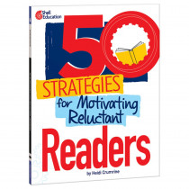50 Strategies for Motivating Reluctant Readers - SEP136022 | Shell Education | Classroom Management