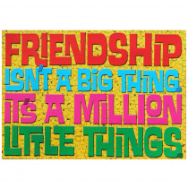 T-A67040 - Friendship Isnt A Big Thing in Motivational