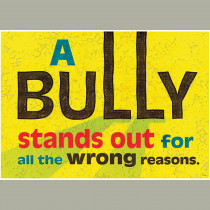 T-A67045 - A Bully Stands Out Poster in Motivational