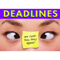 T-A67313 - Deadlines Are Closer Poster in Motivational