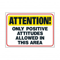 T-A67389 - Attention Only Positive Attitudes Poster in Motivational