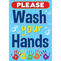 Wash Your Hands Positive Poster - TCR7498 | Teacher Created Resources | Motivational