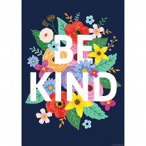 Wildflowers Be Kind Positive Poster - TCR7541 | Teacher Created Resources | Motivational