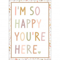 Im So Happy Youre Here Positive Poster - TCR7879 | Teacher Created Resources | Deco: Charts, Posters