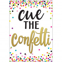 Cue the Confetti Positive Poster - TCR7947 | Teacher Created Resources | Motivational